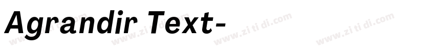 Agrandir Text字体转换